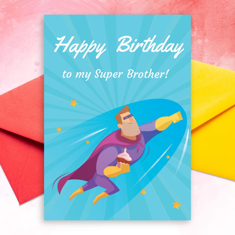 Customize and Download Superhero Birthday Card For Brother