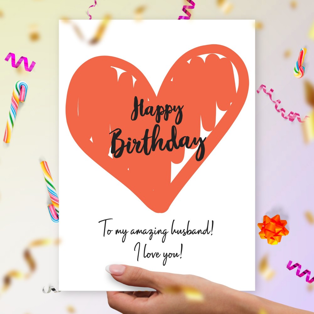 Customize and Download Happy Birthday Card For Husband - Heart Style