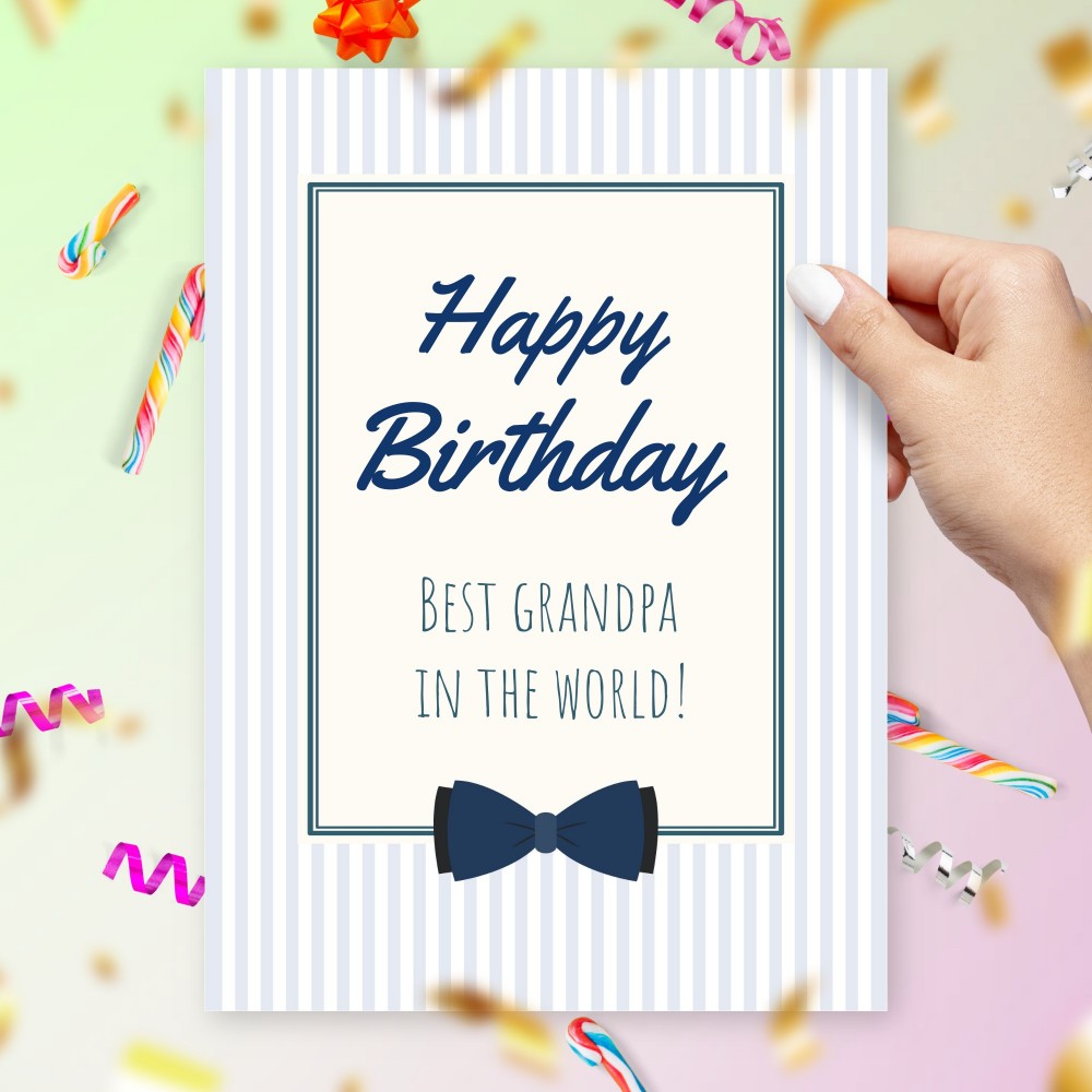 Customize and Download Happy Birthday Card To The Best Grandpa - Classic Style