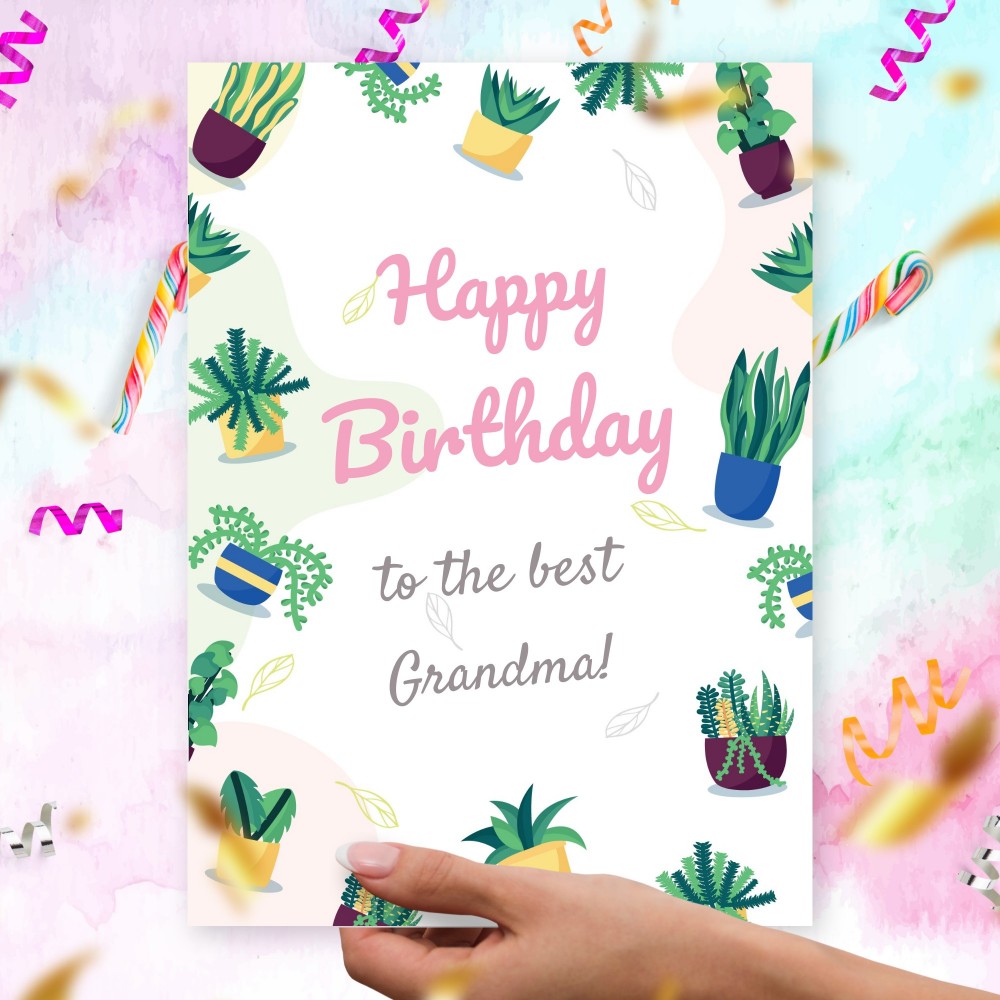 Customize and Download Succulent Birthday Card To The Best Grandma