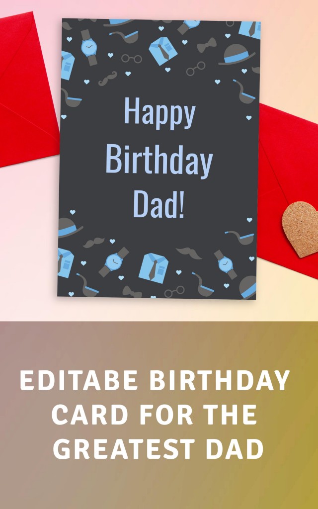 Birthday Cards For Dad - Customize & Download or Print