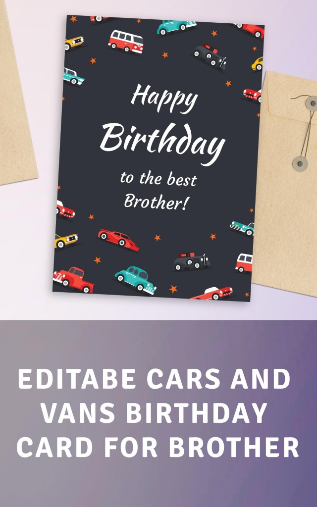 Cars And Vans Birthday Card For Brother Template Editable Online