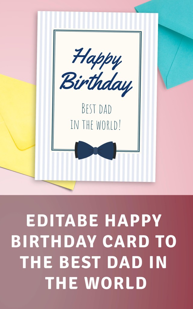Get Happy Birthday Card To The Best Dad In The World