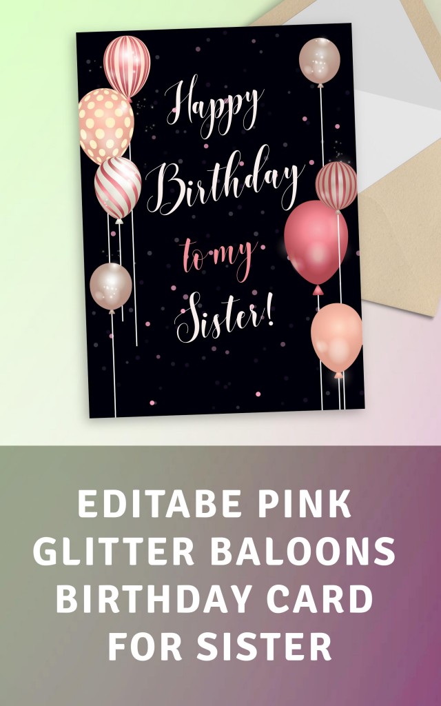 Pink Glitter Balloons Birthday Card For Sister Template Editable Online