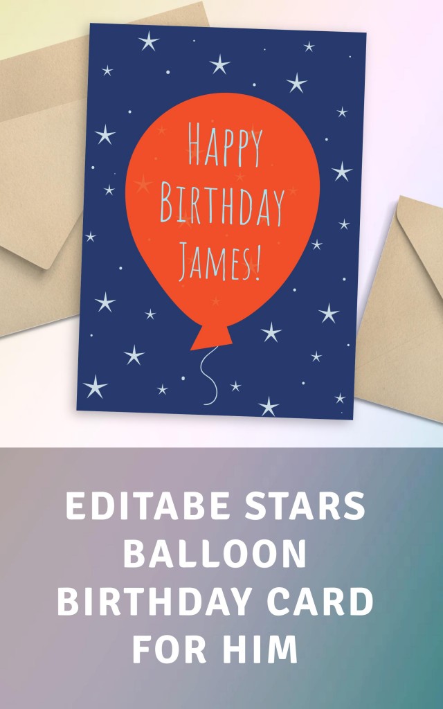 Stars Balloon Birthday Card For Him Template Editable Online