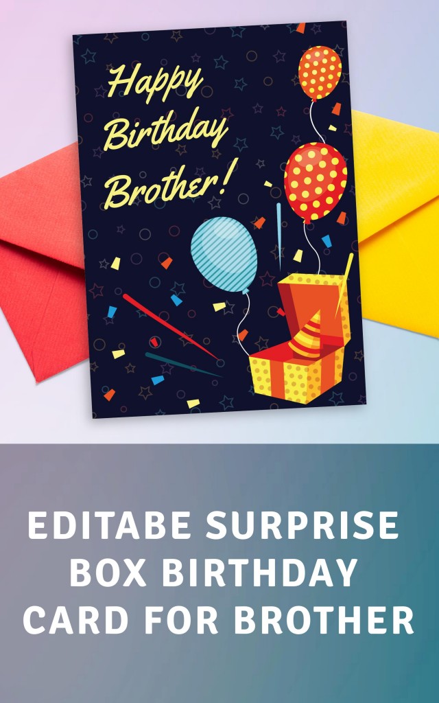 Surprise Box Birthday Card For Brother Template Editable Online